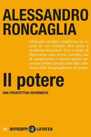 Copertina di Il potere : una prospettiva riformista / Alessandro Roncaglia.